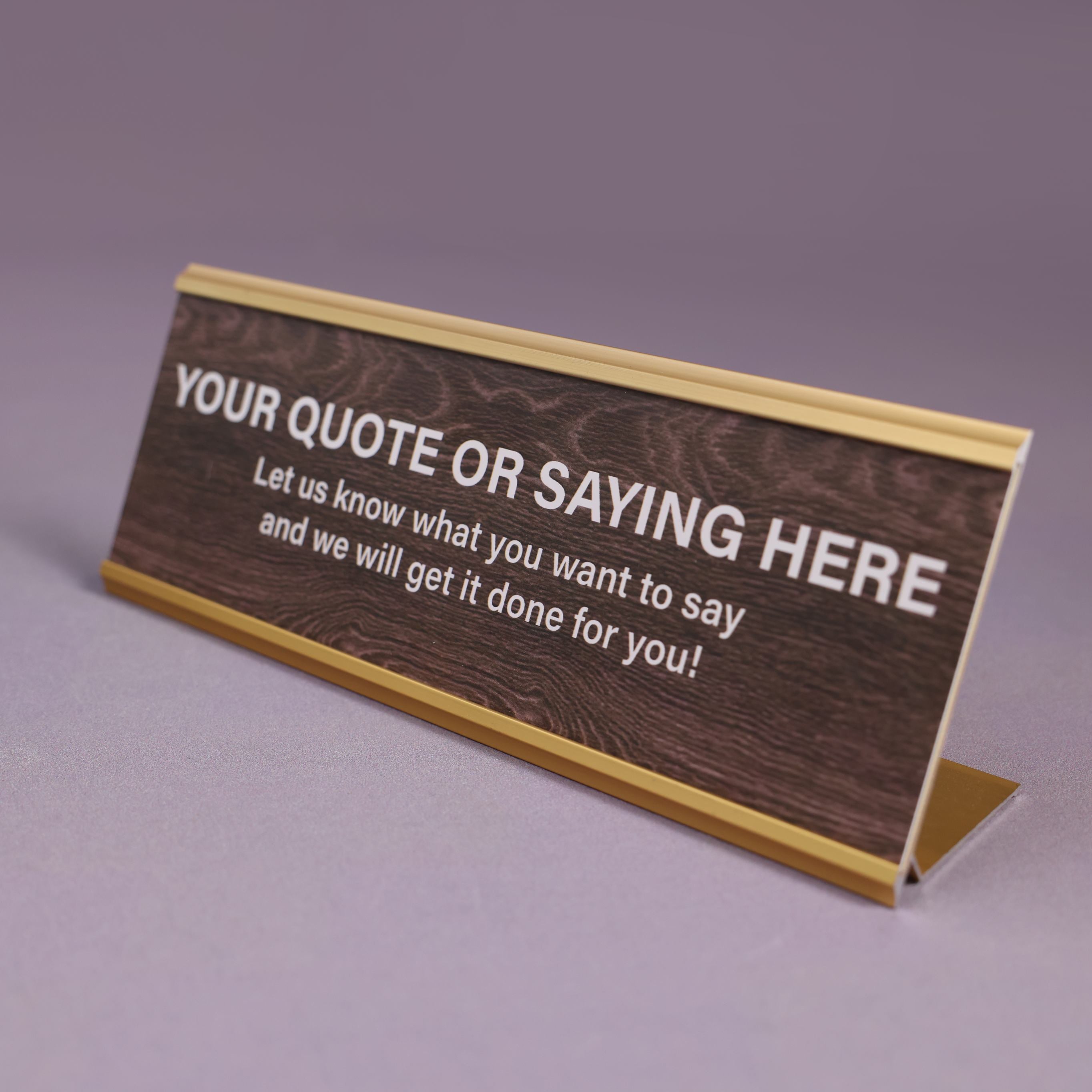 Custom Engraved Desk Funny Sign